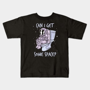 Can I Get Some Space Astronaut Kids T-Shirt